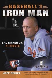 Cover of: Baseball's Iron Man: Cal Ripken JR. a Tribute