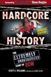 Cover of: Hardcore History by Scott E. Williams
