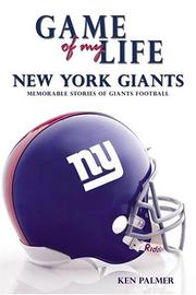 Cover of: Game of My Life New York Giants: Memorable Stories of Giants Football (Game of My Life)