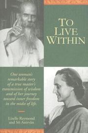 Cover of: To Live Within by Sri Anirvan, Lizelle Reymond