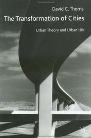 Cover of: The Transformation of Cities by David C. Thorns