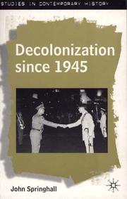 Decolonization Since 1945 by John Springhall undifferentiated