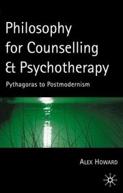 Cover of: Philosophy for counselling and psychotherapy: Pythagoras to postmodernism