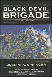 The Black Devil Brigade by Joseph A. Springer