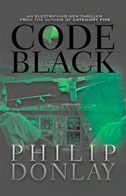Cover of: Code Black by Philip S. Donlay