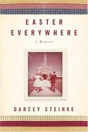 Cover of: Easter Everywhere by Darcey Steinke