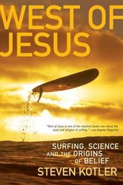 West of Jesus by Steven Kotler