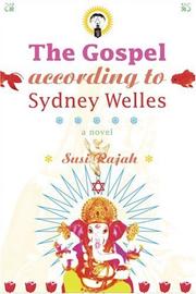 Cover of: The Gospel According to Sydney Welles: A Novel