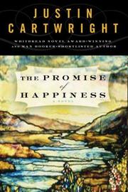 Cover of: The Promise of Happiness by Justin Cartwright, Justin Cartwright