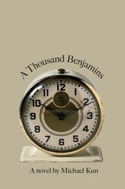 Cover of: A Thousand Benjamins by Michael Kun