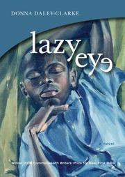 Cover of: Lazy Eye by Donna Daley-clarke, Donna Daley-Clarke, Donna Daley-clarke, Donna Daley-Clarke