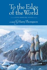 Cover of: To The Edge of the World Vol. I (To the Edge of the World) by Harry Thompson