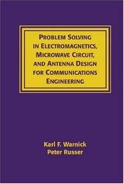 Cover of: Problems Solving in Electromagnetics, Microwave Circuit and Antenna Design for Communications Engineering by Karl F. Warnick, Peter Russer