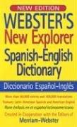 Cover of: Webster's New Explorer Spanish-English Dictionary by Merriam-Webster