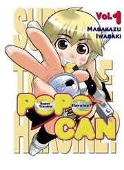 Cover of: Po Po Can Volume 1 | Masakazu Iwasaki