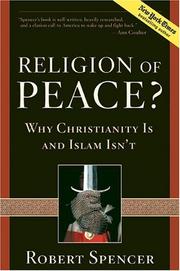 Cover of: Religion of Peace?: Why Christianity Is and Islam Isn't