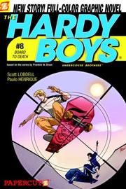 Cover of: Board to Death (Hardy Boys Graphic Novels: Undercover Brothers #8) by Scott Lobdell