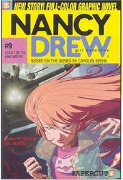 Cover of: Ghost in the Machinery (Nancy Drew Graphic Novels: Girl Detective #9) by Stefan Petrucha