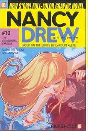 Cover of: The Disoriented Express (Nancy Drew Graphic Novels: Girl Detective #10) by Stefan Petrucha