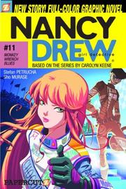 Cover of: Monkey-Wrench Blues (Nancy Drew Graphic Novels: Girl Detective #11) by Stefan Petrucha