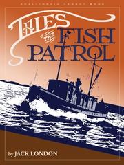 Cover of: Tales of the fish patrol by Jack London