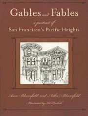 Cover of: Gables and Fables: A Portrait of San Francisco's Pacific Heights