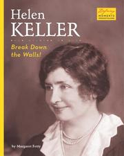 Cover of: Helen Keller: Break Down the Walls! (Defining Moments)