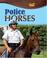 Cover of: Police Horses (Horse Power)