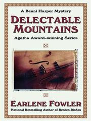 Cover of: Delectable mountains by Earlene Fowler