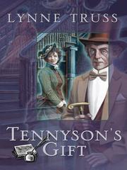 Cover of: Tennyson's gift by Lynne Truss