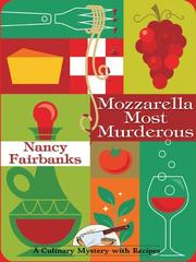 Mozzarella most murderous by Nancy Fairbanks