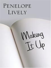 Cover of: Making it up by Penelope Lively