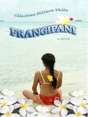 Cover of: Frangipani by Célestine Hitiura Vaite