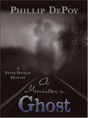 Cover of: A minister's ghost by Phillip DePoy