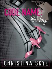 Cover of: Code name--Baby by Christina Skye