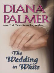 The Wedding in White by Diana Palmer