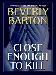 Cover of: Close Enough to Kill by Beverly Barton