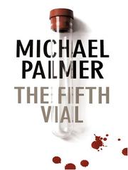 Cover of: The Fifth Vial by Michael Palmer