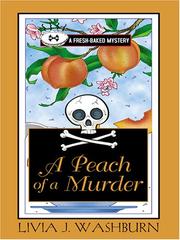 Cover of: A Peach of a Murder by Livia J. Washburn