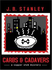 Cover of: Carbs & Cadavers by J. B. Stanley