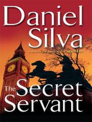 Cover of: The Secret Servant | Daniel Silva