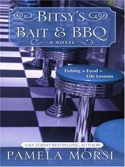 Cover of: Bitsy's Bait and Bbq by Pamela Morsi