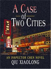 Cover of: A Case of Two Cities | Qiu Xiaolong