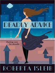 Cover of: Deadly Advice | Roberta Isleib