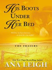 Cover of: His Boots Under Her Bed: The Frasers (Wheeler Large Print Book Series)