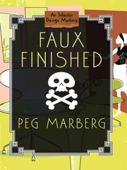 Cover of: Faux Finished | Peg Marberg