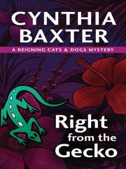 Cover of: Right from the Gecko (Wheeler Large Print Book Series) by Cynthia Baxter