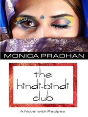 Cover of: The Hindi-Bindi Club by Monica Pradhan