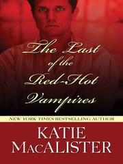Cover of: The Last of the Red-hot Vampires by Katie MacAlister