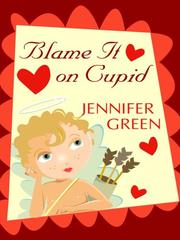 Cover of: Blame It on Cupid by Jennifer Greene